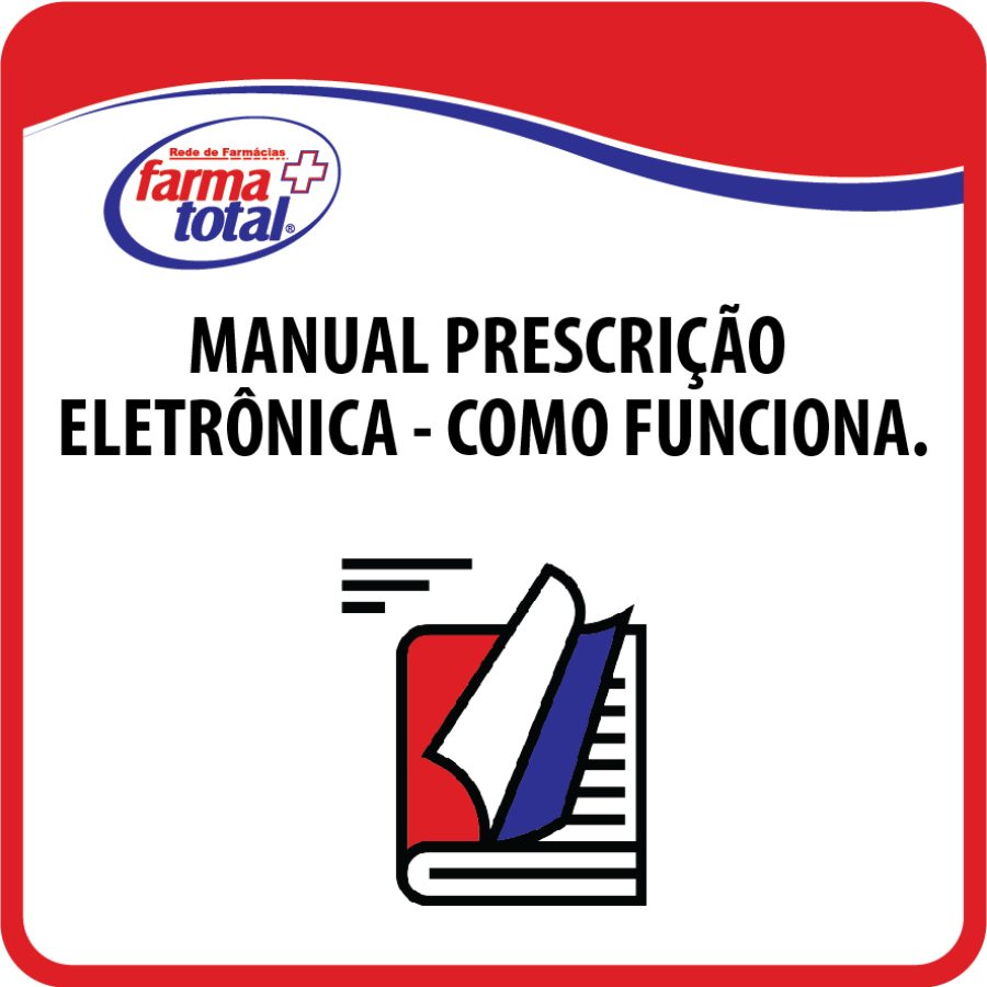 Fluxograma de Prescrição Eletrônica - Como Funciona.